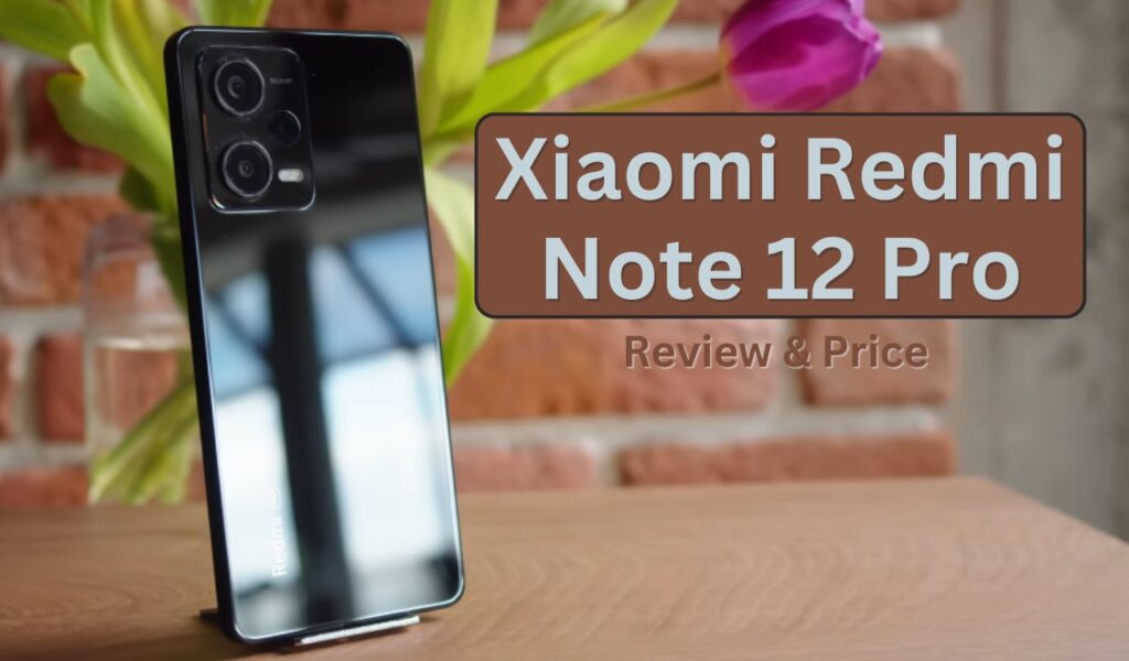 Redmi Note 12 Pro 5g Price in Bangladesh